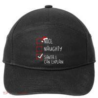 Nice Naughty Santa I Can Explain Christmas List Santa Claus 7-Panel Snapback Hat