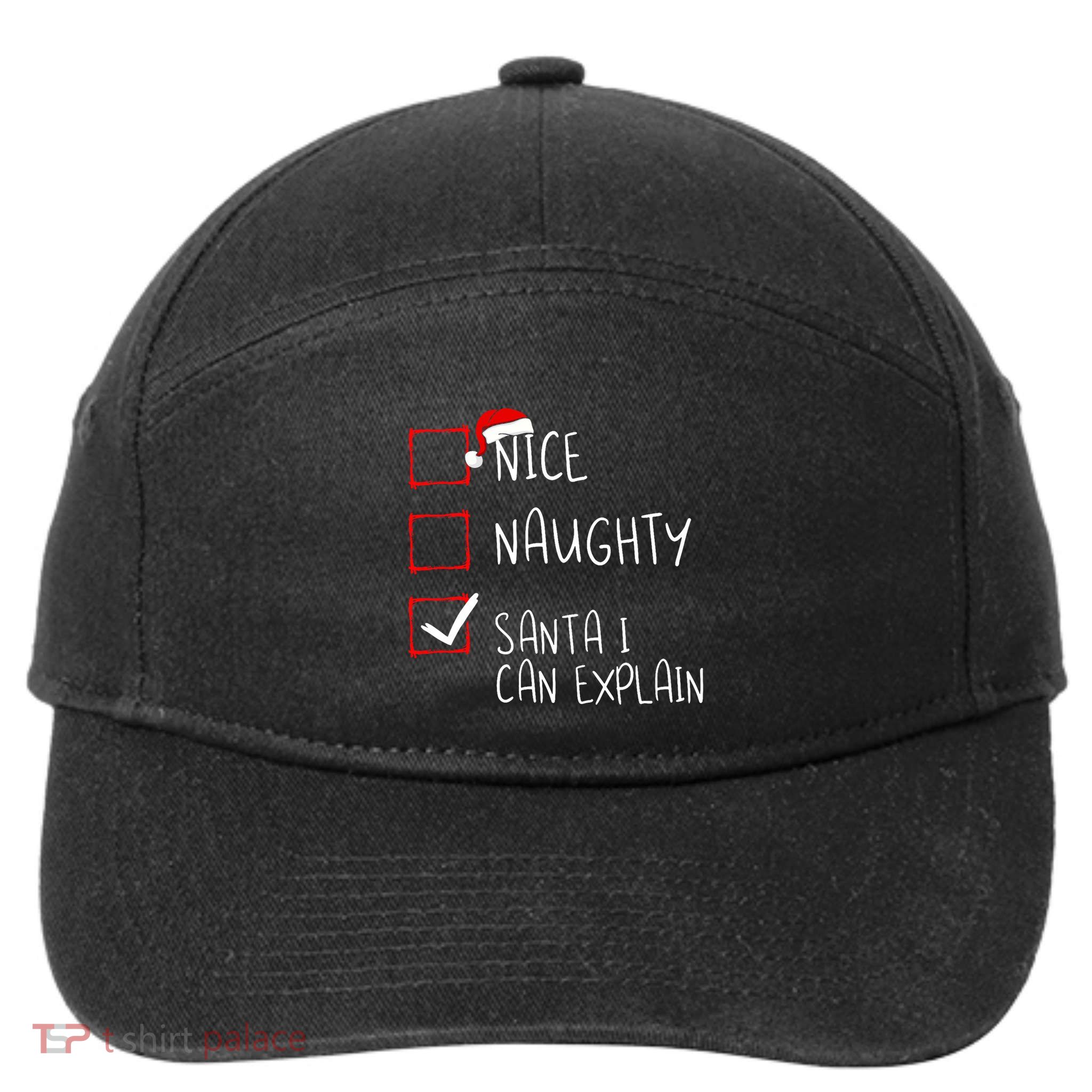 Nice Naughty Santa I Can Explain Christmas List Santa Claus 7-Panel Snapback Hat