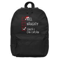 Nice Naughty Santa I Can Explain Christmas List Santa Claus 16 in Basic Backpack