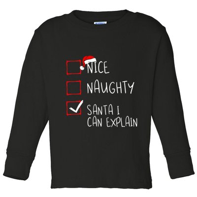 Nice Naughty Santa I Can Explain Christmas List Santa Claus Toddler Long Sleeve Shirt