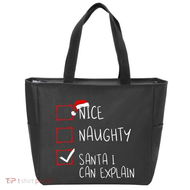 Nice Naughty Santa I Can Explain Christmas List Santa Claus Zip Tote Bag