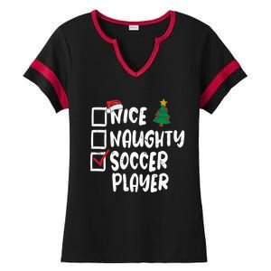 Nice Naughty Soccer Player Christmas List Santa Funny Xmas Gift Ladies Halftime Notch Neck Tee