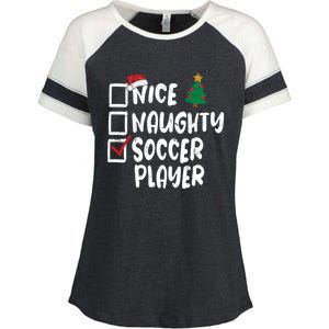 Nice Naughty Soccer Player Christmas List Santa Funny Xmas Gift Enza Ladies Jersey Colorblock Tee