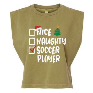 Nice Naughty Soccer Player Christmas List Santa Funny Xmas Gift Garment-Dyed Women's Muscle Tee