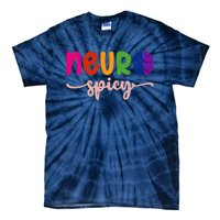 Neurospicy Neuro Spicy Neurotypical Neurodiversity Adhd Tie-Dye T-Shirt