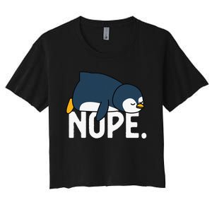 Nope Not Today Lazy Penguin Funny animal Lover Women's Crop Top Tee