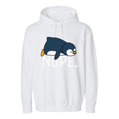 Nope Not Today Lazy Penguin Funny animal Lover Garment-Dyed Fleece Hoodie