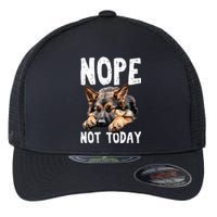 Nope Not Today Lazy Dog Funny German Shepherd Flexfit Unipanel Trucker Cap