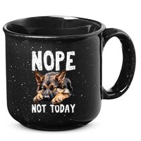 Nope Not Today Lazy Dog Funny German Shepherd 15oz Campfire Ceramic Mug