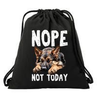 Nope Not Today Lazy Dog Funny German Shepherd Drawstring Bag
