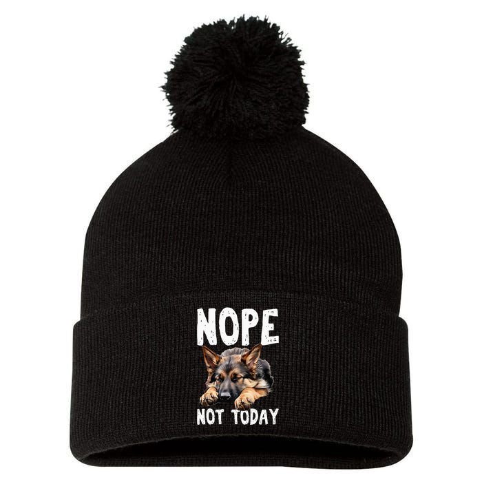 Nope Not Today Lazy Dog Funny German Shepherd Pom Pom 12in Knit Beanie