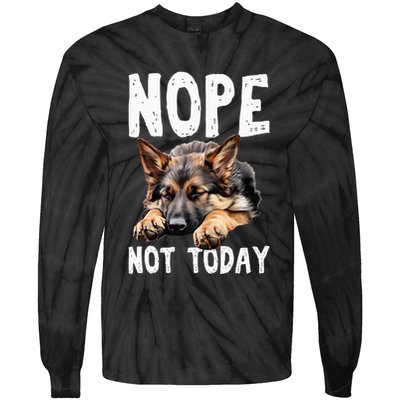 Nope Not Today Lazy Dog Funny German Shepherd Tie-Dye Long Sleeve Shirt