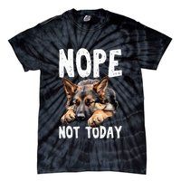 Nope Not Today Lazy Dog Funny German Shepherd Tie-Dye T-Shirt