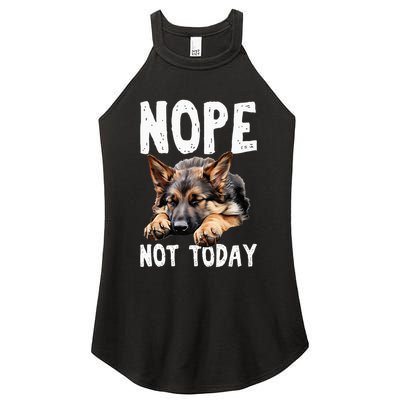 Nope Not Today Lazy Dog Funny German Shepherd Women's Perfect Tri Rocker Tank