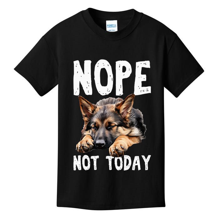 Nope Not Today Lazy Dog Funny German Shepherd Kids T-Shirt