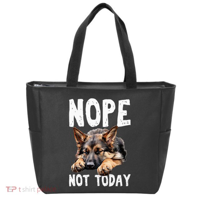 Nope Not Today Lazy Dog Funny German Shepherd Zip Tote Bag