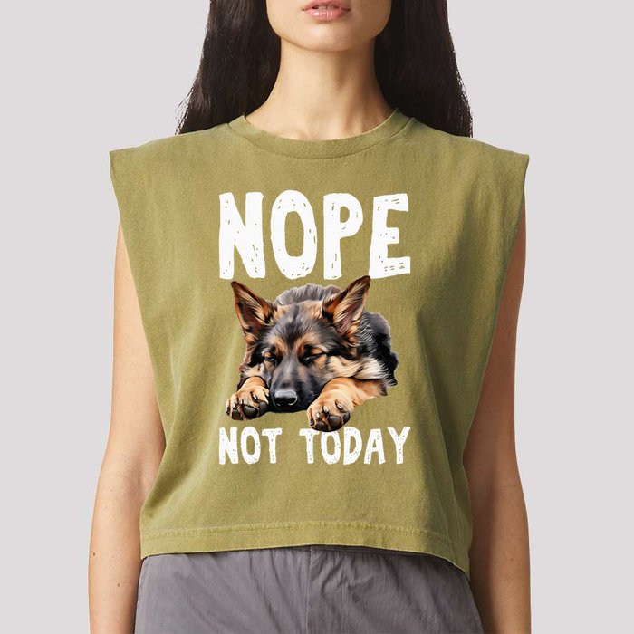 Nope Not Today Lazy Dog Funny German Shepherd Garment-Dyed Women's Muscle Tee