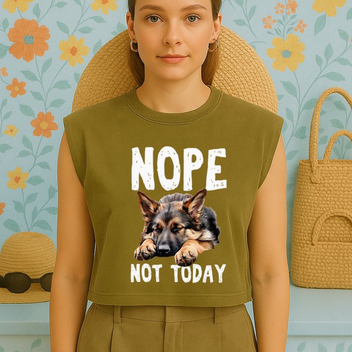 Nope Not Today Lazy Dog Funny German Shepherd Garment-Dyed Women's Muscle Tee