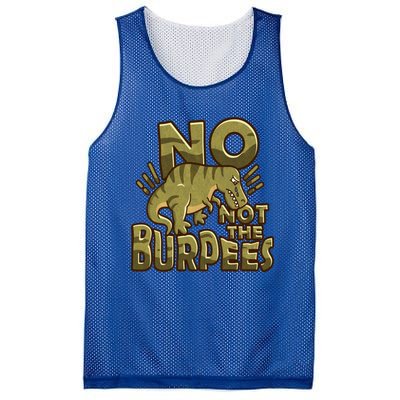 No Not The Burpees Funny Burpee Cool Gift Mesh Reversible Basketball Jersey Tank