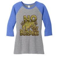 No Not The Burpees Funny Burpee Cool Gift Women's Tri-Blend 3/4-Sleeve Raglan Shirt