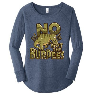 No Not The Burpees Funny Burpee Cool Gift Women's Perfect Tri Tunic Long Sleeve Shirt