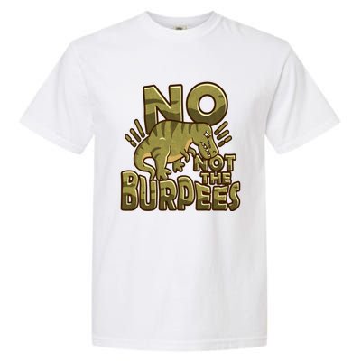 No Not The Burpees Funny Burpee Cool Gift Garment-Dyed Heavyweight T-Shirt