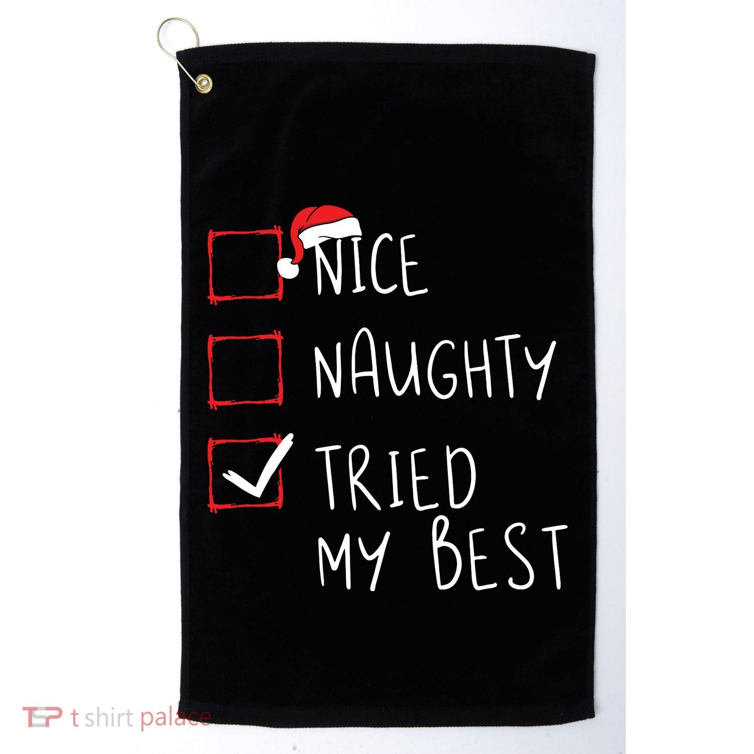 Nice Naughty Tried My Best Christmas List Xmas Santa Claus Golf Towel