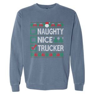 Naughty Nice Trucker Christmas List Ugly Sweater Party Cute Gift Garment-Dyed Sweatshirt