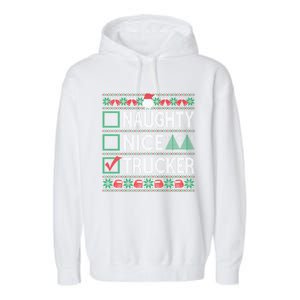 Naughty Nice Trucker Christmas List Ugly Sweater Party Cute Gift Garment-Dyed Fleece Hoodie