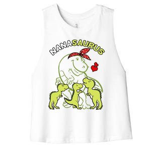 Nanasaurus Nana Tyrannosaurus Dinosaur Mother's Day Women's Racerback Cropped Tank