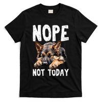 Nope Not Today Lazy Dog T-Shirt