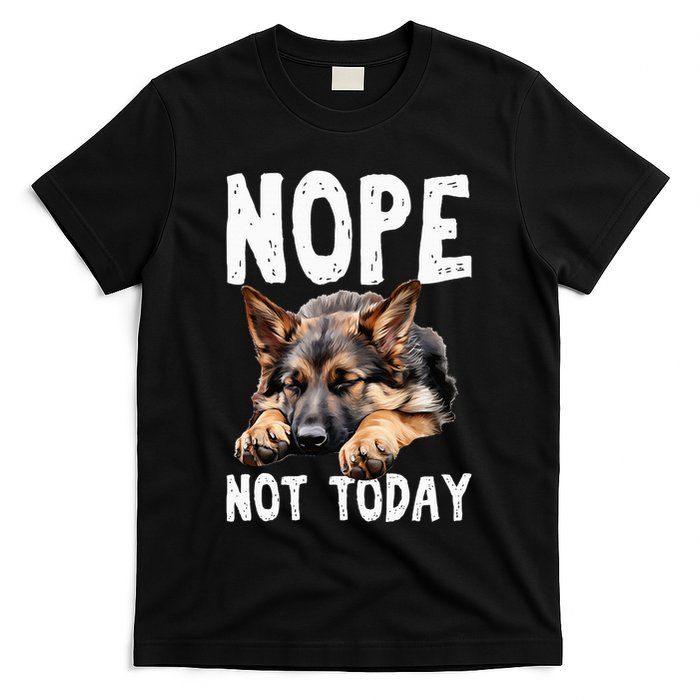 Nope Not Today Lazy Dog T-Shirt