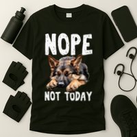 Nope Not Today Lazy Dog T-Shirt