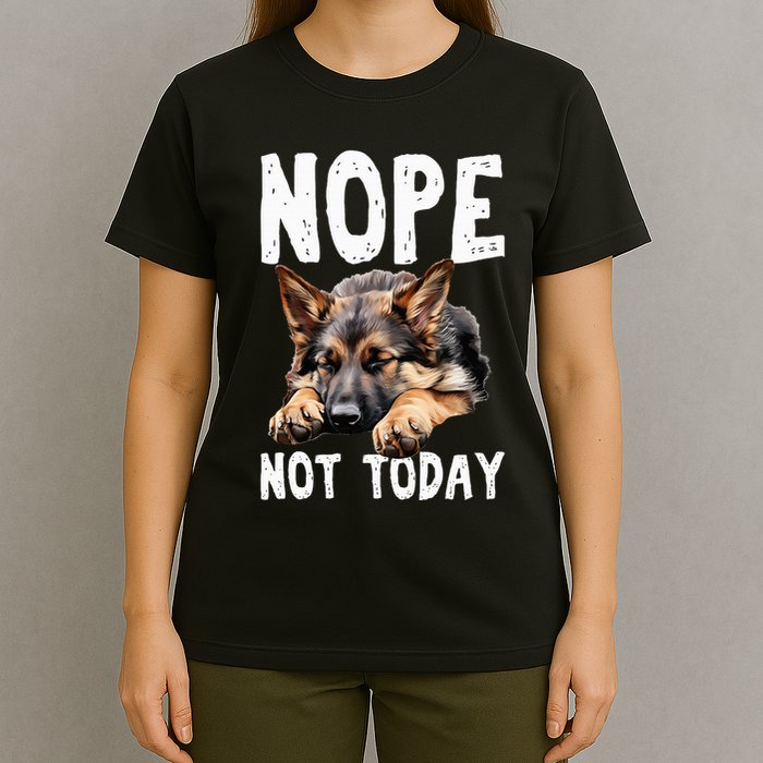 Nope Not Today Lazy Dog T-Shirt