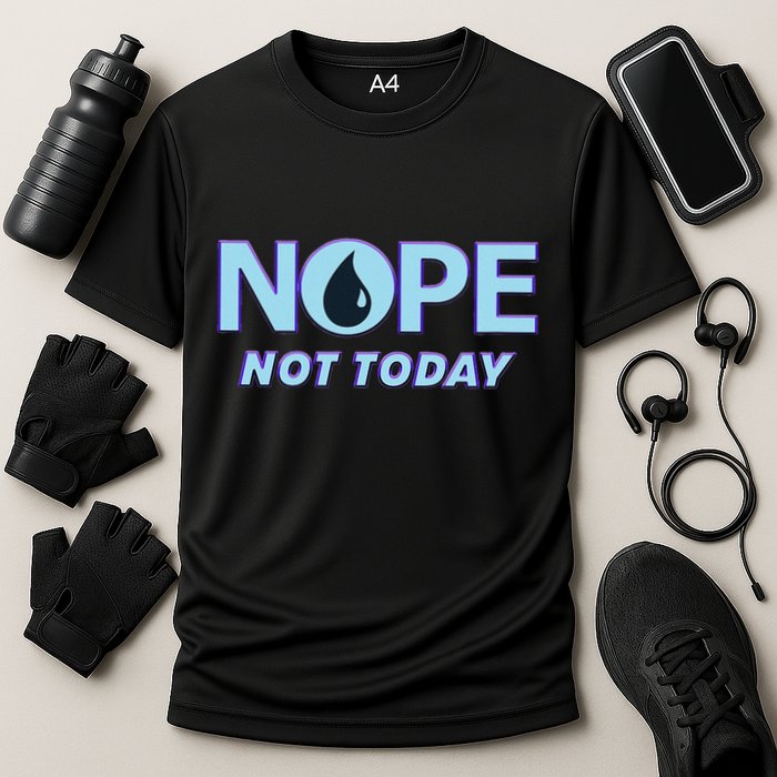 Nope Not Today Magic Tcg Blue Funny Cooling Performance Crew T-Shirt