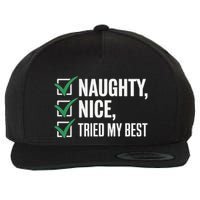 Naughty Nice Tried My Best Funny Christmas Checklist Wool Snapback Cap
