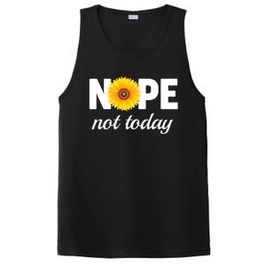 Nope Not Today Sarcastic S Sunflower Gift PosiCharge Competitor Tank