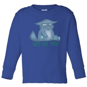 Nope Not Today Bad Mood Grumpy Gift Toddler Long Sleeve Shirt