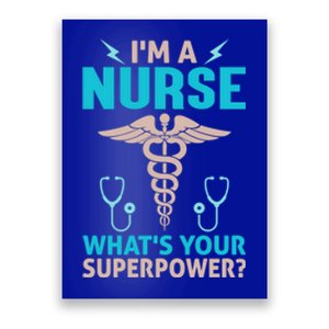 Nurse Noun Tee Ob Nurse Tee Im A Nurse Whats Your Superpower Great Gift Poster