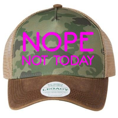 Nope Not Today Gift Legacy Tie Dye Trucker Hat
