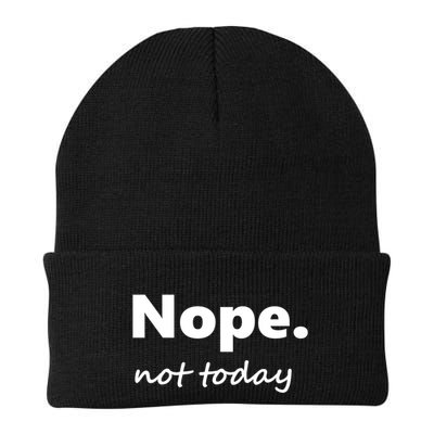 No Not Today! Nope Not Today Cute Gift Beanie
