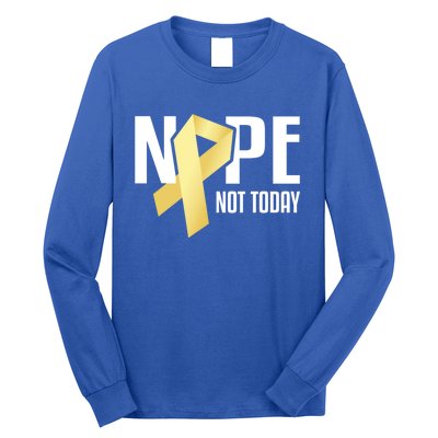 Nope Not Today S Cancer Cute Gift Long Sleeve Shirt