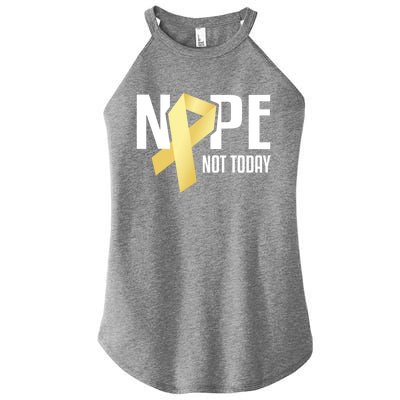 Nope Not Today S Cancer Cute Gift Women’s Perfect Tri Rocker Tank