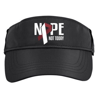 Nope Not Today Head And Neck Cancer Burgundy White Gift Adult Drive Performance Visor