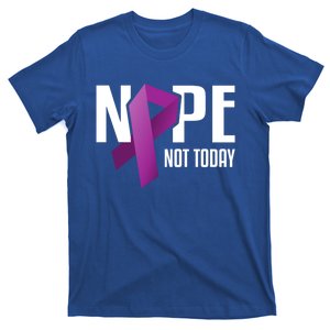 Nope Not Today Pancreatic Cancer Purple Support Ribbon Gift T-Shirt