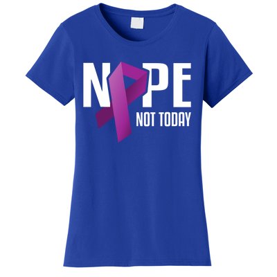 Nope Not Today Pancreatic Cancer Purple Support Ribbon Gift Women's T-Shirt