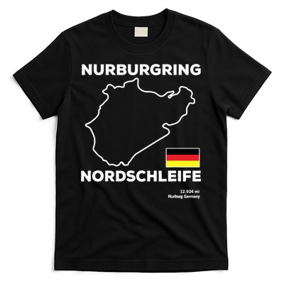 Nurburgring Nordschleife Track Outline Race Fan Funny Quote T-Shirt