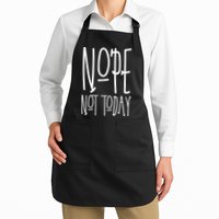 Nope Not Today Apron