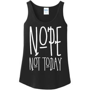 Nope Not Today Ladies Essential Tank