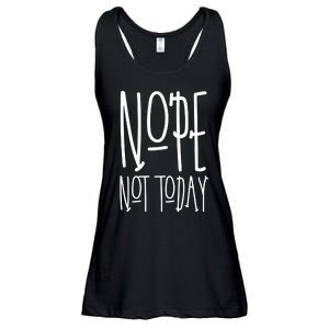 Nope Not Today Ladies Essential Flowy Tank